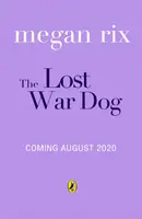 Câinele de război pierdut - Lost War Dog