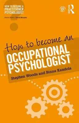 Cum să devii psiholog ocupațional - How to Become an Occupational Psychologist