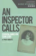 An Inspector Calls GCSE Ghidul elevului - An Inspector Calls GCSE Student Guide