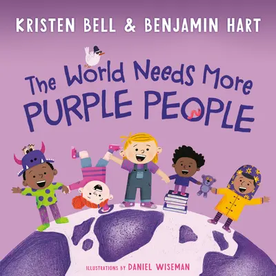 Lumea are nevoie de mai mulți oameni mov - The World Needs More Purple People