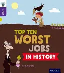 Oxford Reading Tree inFact: Nivelul 11: Top Ten Worst Jobs in History - Oxford Reading Tree inFact: Level 11: Top Ten Worst Jobs in History