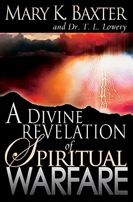 O revelație divină a războiului spiritual - A Divine Revelation of Spiritual Warfare