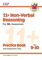 11+ GL Non-Verbal Reasoning Practice Book & Assessment Tests - Ages 9-10 (cu ediție online) - 11+ GL Non-Verbal Reasoning Practice Book & Assessment Tests - Ages 9-10 (with Online Edition)