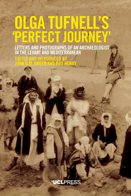 „Călătoria perfectă” a Olgăi Tufnell - Olga Tufnell's 'Perfect Journey'