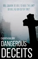 Înșelăciuni periculoase - Dangerous Deceits