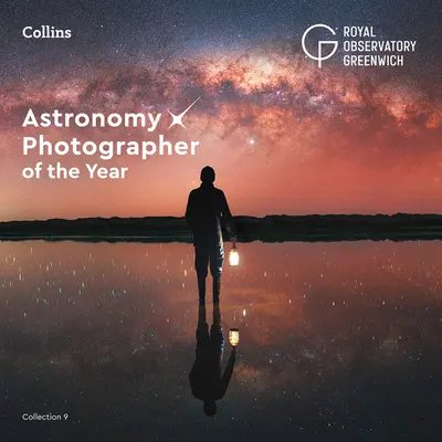Fotograful de astronomie al anului: Colecția 9 - Astronomy Photographer of the Year: Collection 9