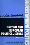 Înțelegerea problemelor politice britanice și europene - Understanding British and European Political Issues