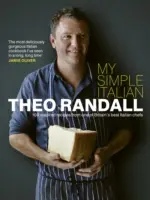 My Simple Italian: 100 de rețete inspirate de la unul dintre cei mai buni bucătari italieni din Marea Britanie - My Simple Italian: 100 Inspired Recipes from One of Britain's Best Italian Chefs