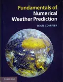 Fundamente ale predicției numerice a vremii - Fundamentals of Numerical Weather Prediction