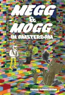 Megg & Mogg în Amsterdam (și alte povestiri) - Megg & Mogg in Amsterdam (and Other Stories)