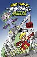 Strănutul superputernic - Super-Powered Sneeze