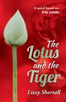 Lotus și tigrul - Lotus and the Tiger
