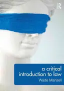 O introducere critică în drept - A Critical Introduction to Law