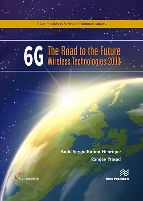 6g: Drumul către viitoarele tehnologii fără fir 2030 - 6g: The Road to the Future Wireless Technologies 2030