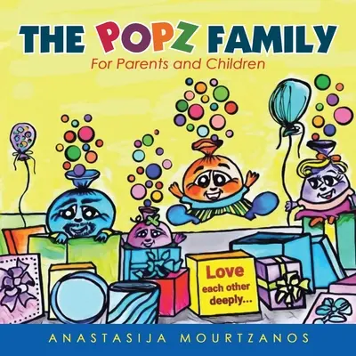 Familia Popz: Pentru părinți și copii - The Popz Family: For Parents and Children