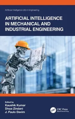 Inteligența artificială în ingineria mecanică și industrială - Artificial Intelligence in Mechanical and Industrial Engineering