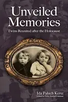 Amintiri dezvăluite: Gemeni reuniți după Holocaust - Unveiled Memories: Twins Reunited After the Holocaust