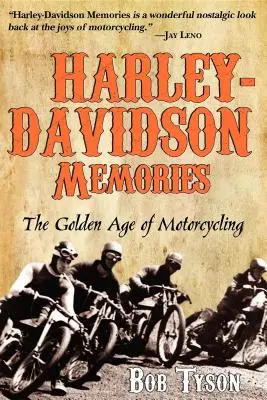 Amintiri Harley-Davidson: Epoca de Aur a Motociclismului - Harley-Davidson Memories: The Golden Age of Motorcycling