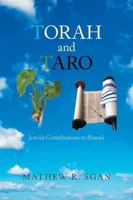 Torah și Taro: Contribuții evreiești la Hawaii - Torah and Taro: Jewish Contributions to Hawaii