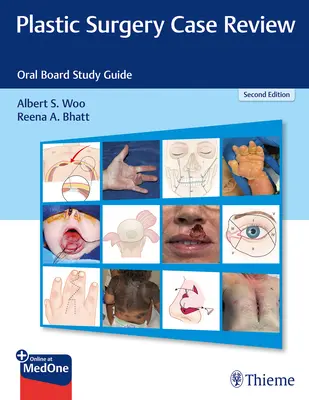 Examinarea cazurilor de chirurgie plastică: Ghid de studiu Oral Board - Plastic Surgery Case Review: Oral Board Study Guide