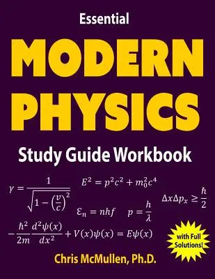 Essential Modern Physics Study Guide Workbook (Ghid de studiu pentru fizica modernă esențială) - Essential Modern Physics Study Guide Workbook