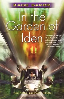 În grădina lui Iden: Primul roman al Companiei - In the Garden of Iden: The First Company Novel