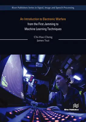 O introducere în războiul electronic: De la primele bruiaje la tehnicile de învățare automată - An Introduction to Electronic Warfare: From the First Jamming to Machine Learning Techniques