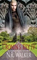 Cronin's Key IV: Povestea lui Kennard - Cronin's Key IV: Kennard's Story