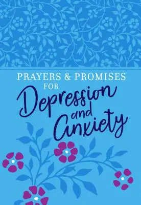 Rugăciuni și promisiuni pentru depresie și anxietate - Prayers & Promises for Depression and Anxiety