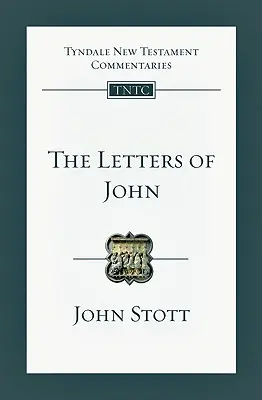 Scrisorile lui Ioan: O introducere și un comentariu - The Letters of John: An Introduction and Commentary