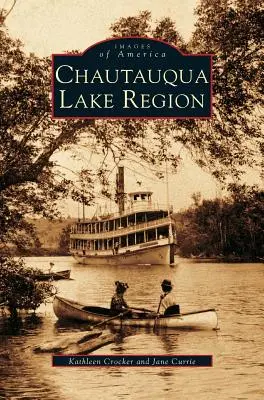 Regiunea lacului Chautauqua - Chautauqua Lake Region