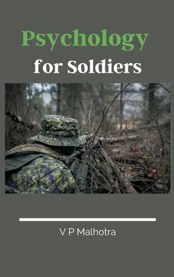 Psihologie pentru soldați - Psychology for Soldiers