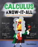 Calculus Know-It-All: De la începător la avansat, și tot ce este între - Calculus Know-It-All: Beginner to Advanced, and Everything in Between
