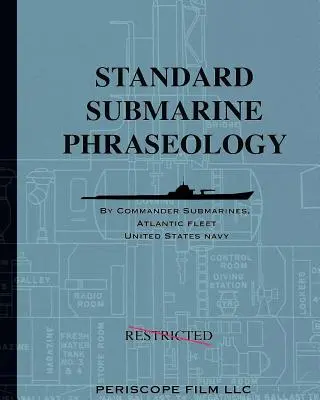 Frazeologia standard a submarinelor - Standard Submarine Phraseology
