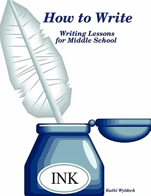 Cum să scrii - Lecții de scriere pentru școala gimnazială - How to Write - Writing Lessons for Middle School