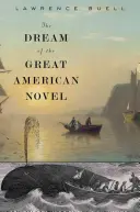 Visul marelui roman american - Dream of the Great American Novel