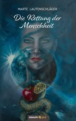 Reîntoarcerea umanității - Die Rettung der Menschheit