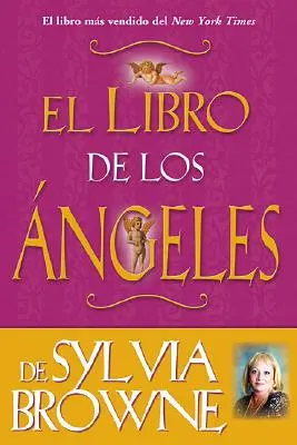 Cartea din Los Angeles de Sylvia Browne - Libro de Los Angeles de Sylvia Browne