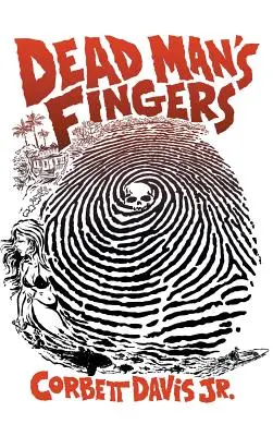 Degetele mortului (Dead Man's Fingers) - Dead Man's Fingers