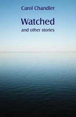 Urmărit și alte povești - Watched and other stories