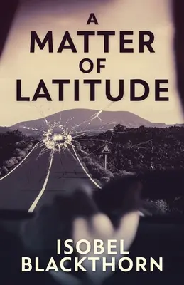 O chestiune de latitudine - A Matter of Latitude