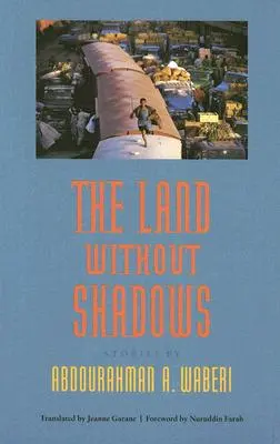 Țara fără umbre - The Land Without Shadows