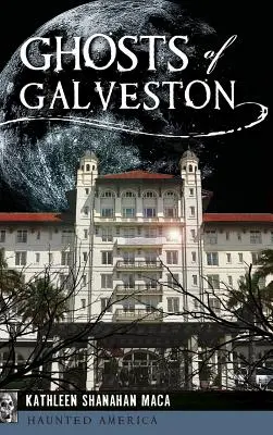 Fantomele din Galveston - Ghosts of Galveston