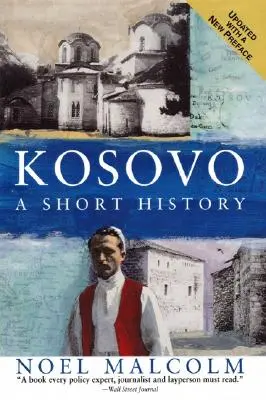 Kosovo: O scurtă istorie - Kosovo: A Short History