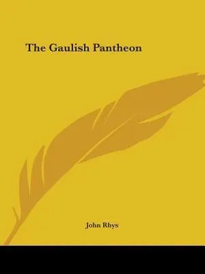 Panteonul galic - The Gaulish Pantheon