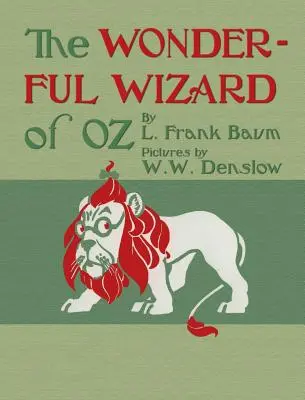Minunatul vrăjitor din Oz - The Wonderful Wizard of Oz