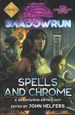 Shadowrun: Vrăji și Chrome - Shadowrun: Spells and Chrome