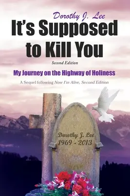Ar trebui să te omoare: Ediția a doua - It's Supposed to Kill You: Second Edition