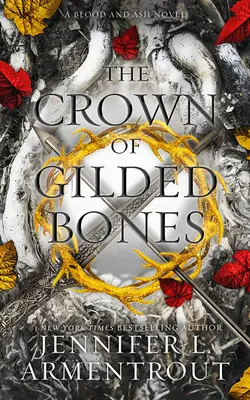 Coroana oaselor aurite (The Crown of Gilded Bones) - The Crown of Gilded Bones