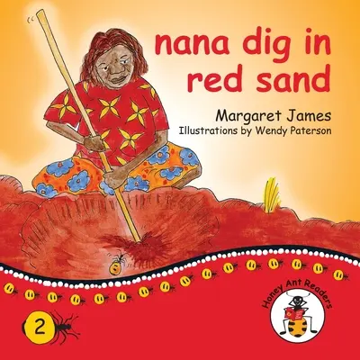nana sapă în nisipul roșu - nana dig in red sand